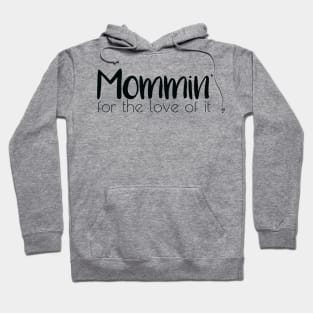 Mom Love Hoodie